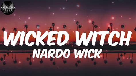 Nardo wick wicked wtch